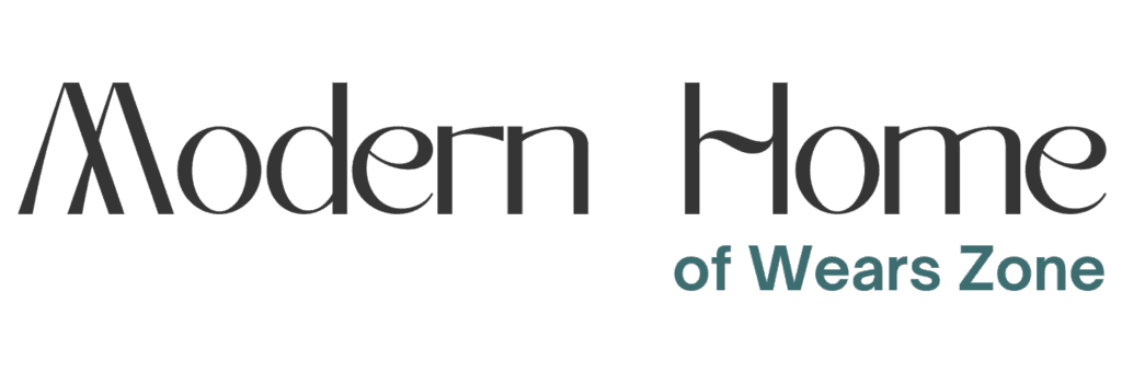 Modern Home of Wears Zone